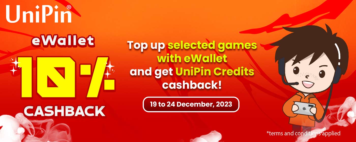 Get 10% UniPin Credits Cashback When Top up Selected Products Using eWallet!